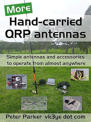 More Hand-carried QRP antennas - click here for more